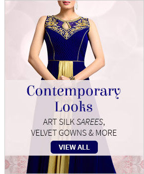 Be in spotlight with Contemporary attires in luxurious fabrics & modern work. Buy!
