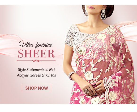 The Sheer Trend in Abayas, Half-n-Half Sarees, Circular Lehengas & more in Net fabric. Shop!