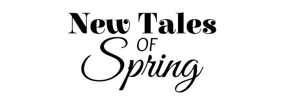 New tales Of Spring