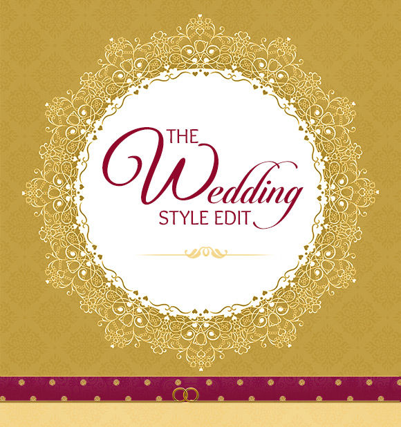 THE WEDDING STYLE EDIT