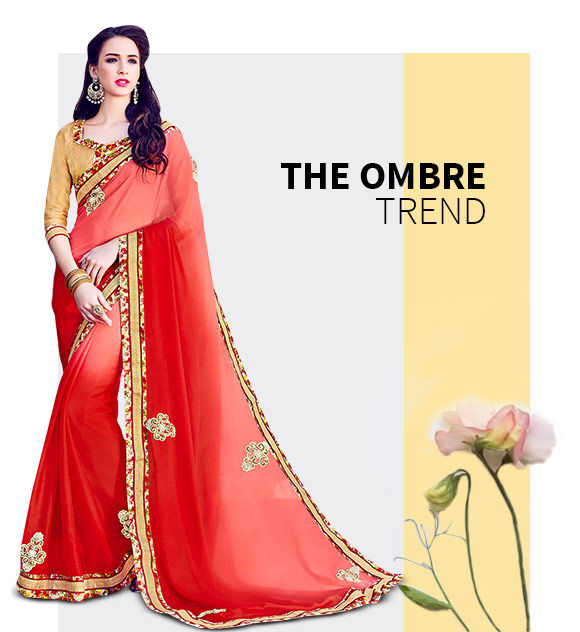 Pick beautiful Sarees in Ombre shade. Buy Now!