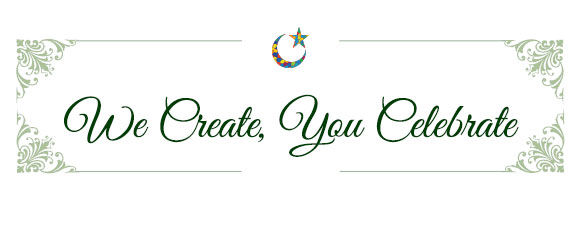 We Create, You Celebrate We Create, You Celebrate