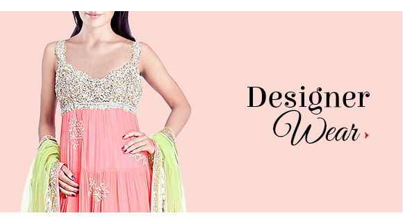 Designer Wear Sarees, Salwar Kameez, Lehengas, Indo Westerns for glittering dos. Shop!