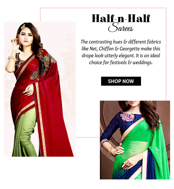 Choose from our beautiful range of Half N Half Sarees. Buy Now!