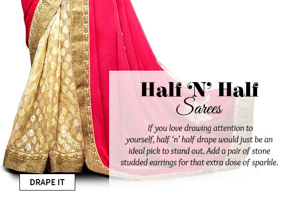Choose from our wide range of Half ‘N’ Half Sarees. Buy Now!