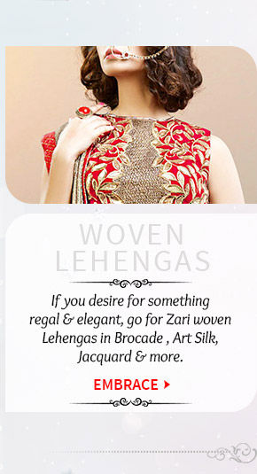 A myriad of awe-striking woven Lehengas. Buy Now!