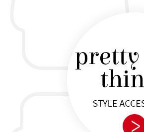 Pretty Little Things. Style Accessories!